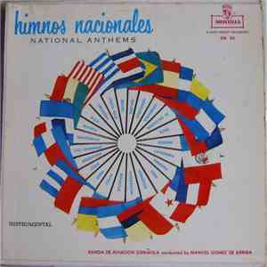 Manuel Gomez De Arriba, Banda De Aviacion Española - Himnos Nacionales (National Anthems) FLAC