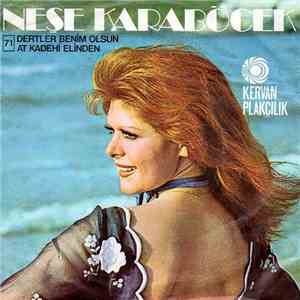 Neşe Karaböcek - Duydum Ki Unutmuşsun FLAC