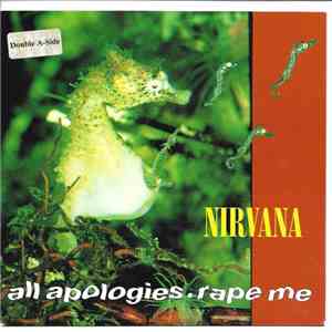 Nirvana - All Apologies / Rape Me FLAC