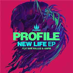 Profile  - New Life EP FLAC