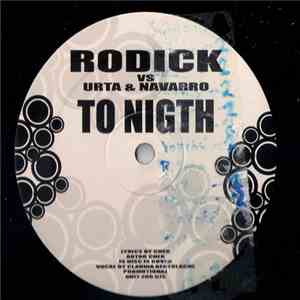 Rodick Vs Urta & Navarro - To Night FLAC
