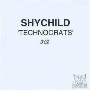 Shychild - Technicrats FLAC