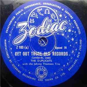 The Duplicats With The Johnny Thomson Trio - Get Out Those Old Records / On Top Of Old Smokey FLAC