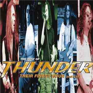 Thunder  - The Best Of Thunder - Their Finest Hour (And A Bit) FLAC