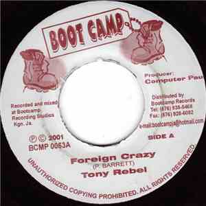 Tony Rebel / Ilu - Foreign Crazy / House Of Righteousness FLAC