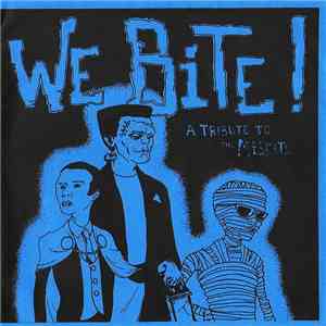 Various - We Bite! A Tribute To The Misfits FLAC