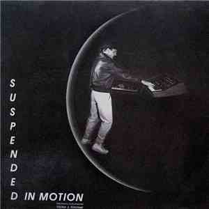 Victor J. Kimmel - Suspended In Motion FLAC