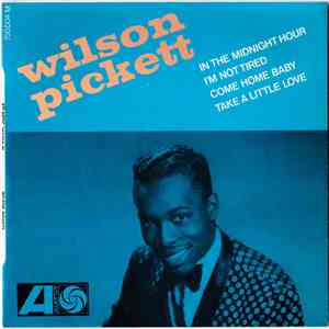 Wilson Pickett - In The Midnight Hour FLAC