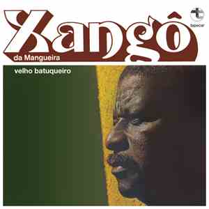 Xangô Da Mangueira - Velho Batuqueiro FLAC