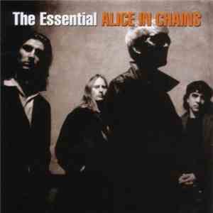 Alice In Chains - The Essential Alice In Chains FLAC