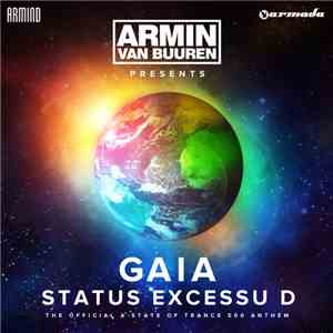 Armin van Buuren Presents Gaia - Status Excessu D (The Official A State Of Trance 500 Anthem) FLAC
