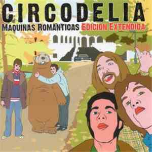 Circodelia - MÁQUINAS ROMÁNTICAS FLAC
