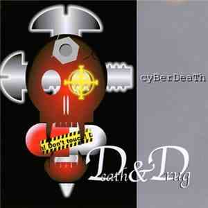 cyBerDeaTh - Death & Drug FLAC