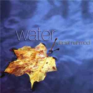 Daniel Nahmod - Water FLAC