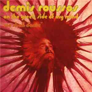 Demis Roussos - "On The Greek Side Of My Mind" "We Shall Dance" FLAC