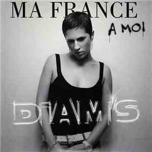 Diam's - Ma France A Moi FLAC