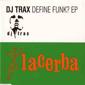 DJ Trax - Define Funk? EP FLAC