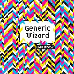 DMX Krew - Generic Wizard FLAC