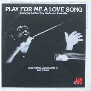 Eddy Davis - Play For Me A Love Song FLAC