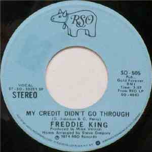 Freddie King - My Credit Didn't Go Through FLAC