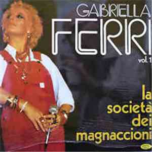 Gabriella Ferri - Vol. 1 La Società Dei Magnaccioni FLAC