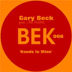 Gary Beck Feat. Ann Peebles - Hands In Mine FLAC