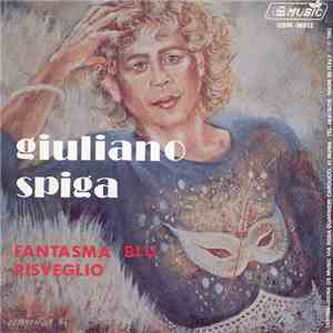 Giuliano Spiga - Fantasma Blu / Risveglio FLAC