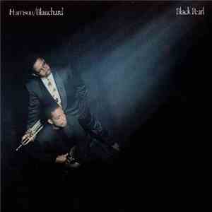 Harrison/Blanchard - Black Pearl FLAC