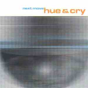 Hue & Cry - Next Move FLAC