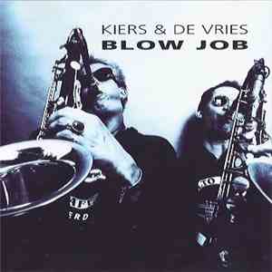 Kiers & De Vries - Blow Job FLAC