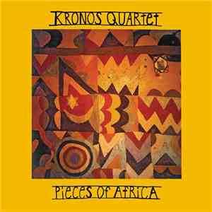 Kronos Quartet - Pieces Of Africa FLAC