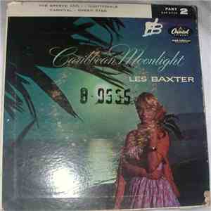 Les Baxter - Caribbean Moonlight (Part 2) FLAC