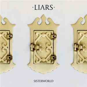 Liars - Sisterworld FLAC