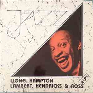 Lionel Hampton, Lambert, Hendricks & Ross - Just Jazz FLAC