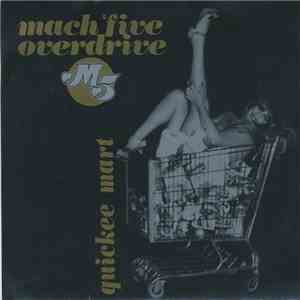 Mach Five Overdrive - Quickee Mart FLAC