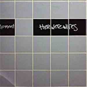 Moment / There Were Wires - Moment / There Were Wires FLAC
