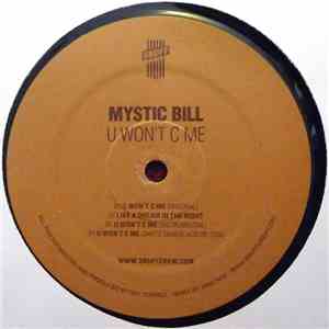 Mystic Bill - U Won't C Me FLAC