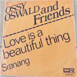 Ossy Oswald And Friends - Love Is A Wonderful Thing FLAC