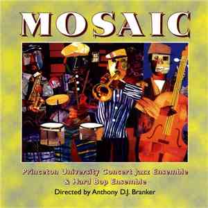 Princeton University Concert Jazz Ensemble & Hard Bop Ensemble - Mosaic FLAC