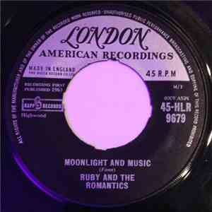 Ruby And The Romantics - Our Day Will Come / Moonlight And Music FLAC