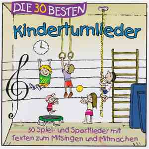 Simone Sommerland, Karsten Glück Und Die Kita-Frösche - Die 30 Besten Kinderturnlieder FLAC