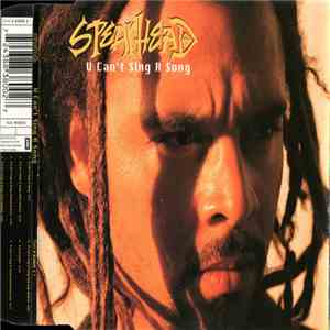 Spearhead - U Can't Sing R Song FLAC