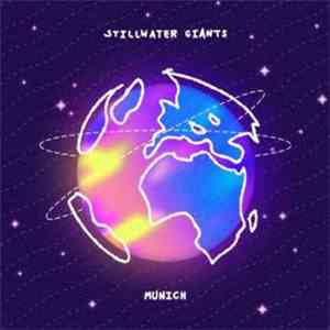Stillwater Giants - Munich FLAC
