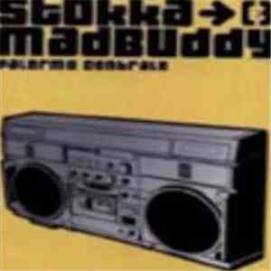 Stokka & Madbuddy - Palermo Centrale FLAC
