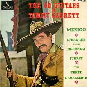 The 50 Guitars Of Tommy Garrett - Mexico FLAC