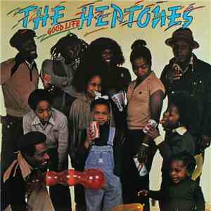 The Heptones - Good Life FLAC