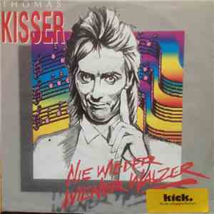 Thomas Kisser - Nie Wieder Wiener Walzer FLAC