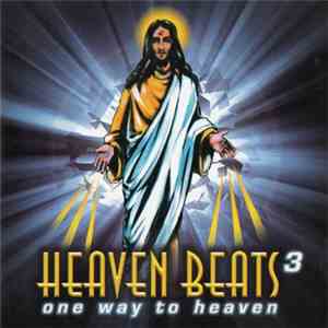 Various - Heaven Beats Vol. 3 - One Way To Heaven FLAC