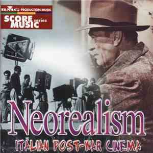 Various - Neorealism: Italian Post-War Cinema FLAC