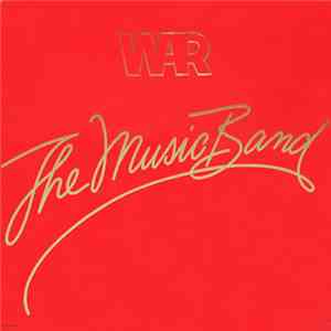 War - The Music Band FLAC